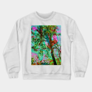 Love Wins - Nature Lovers Crewneck Sweatshirt